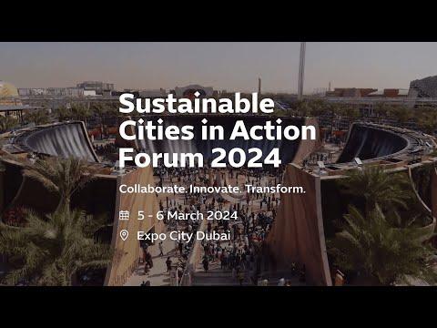 Sustainable Cities in Action Forum 2024